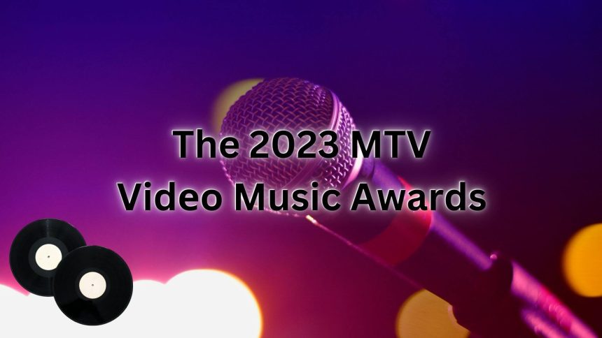 The 2023 MTV Vidеo Music Awards