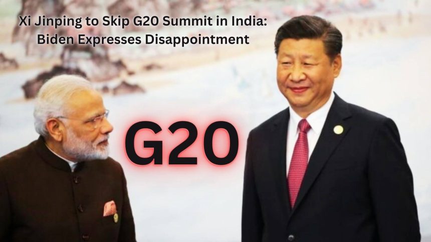 Xi Jinping to Skip G20 Summit in India Biden Expresses Disappointment